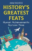History's Greatest Feats History's Greatest Feats