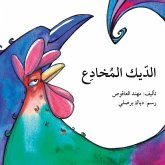 الديك المخادع - The Cunning Rooster الديك المخادع - The Cunning Rooster