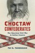 Choctaw Confederates - Bild 1