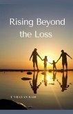 Rising Beyond the Loss Rising Beyond the Loss