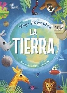 Viaja y Descubre: La Tierra Viaja y Descubre: La Tierra