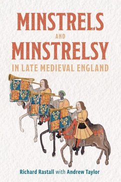 Cover Minstrels and Minstrelsy in Late Medieval England