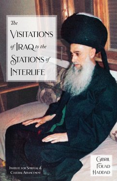 The Visitations of Iraq to the Stations of Interlife - Fouad Haddad, Shaykh Gibril