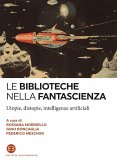 Le biblioteche nella fantascienza Le biblioteche nella fantascienza
