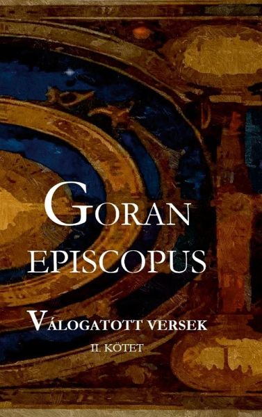 VÁLOGATOTT VERSEK II. KÖTET VÁLOGATOTT VERSEK II. KÖTET