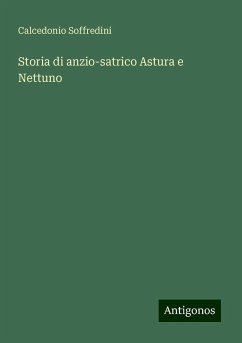 Storia di anzio-satrico Astura e Nettuno - Soffredini, Calcedonio