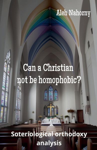 Can a Christian not be homophobic? Can a Christian not be homophobic?