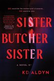 Sister, Butcher, Sister