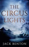 The Circus Lights The Circus Lights
