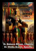 The Master Builders Series Vol. 1 The Master Builders Series Vol. 1
