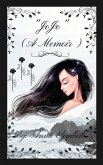 "Jo Jo" (A Memoir) "Jo Jo" (A Memoir)