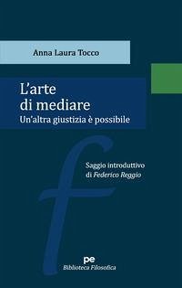 L'arte di mediare - Tocco, Anna Laura