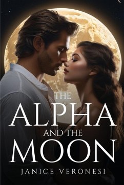 The Alpha And The Moon - Veronesi, Janice