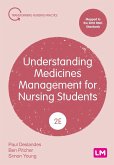 Understanding Medicines Management for Nursing Students (Second edition) Understanding Medicines Management for Nursing Students (Second edition)