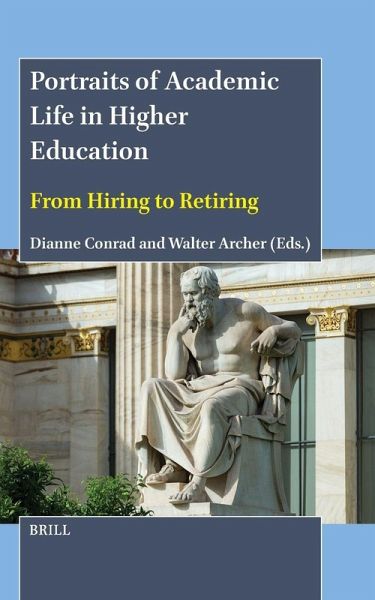 Portraits of Academic Life in Higher Education Portraits of Academic Life in Higher Education