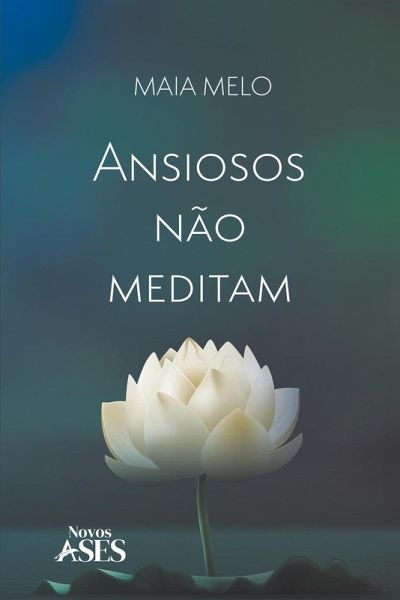Ansiosos não meditam Ansiosos não meditam