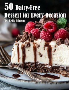 50 Dairy-Free Desserts for Every Occasion - Johnson, Kelly