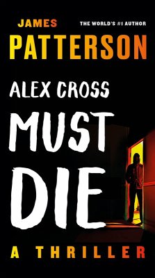 Alex Cross Must Die - Patterson, James