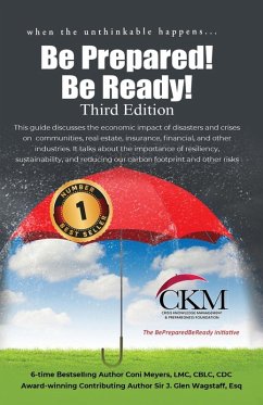 Cover When the Unthinkable Happens...Be Prepared! Be Ready! Third Edition