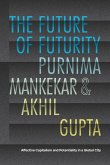 The Future of Futurity The Future of Futurity