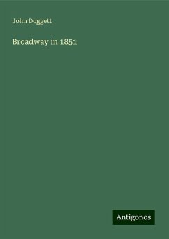 Broadway in 1851 - Doggett, John