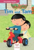 Tim and Tam Tim and Tam