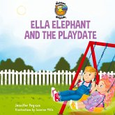Ella Elephant and the Playdate Ella Elephant and the Playdate