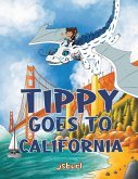 Tippy Goes to California Tippy Goes to California