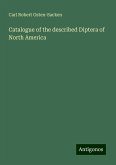 Catalogue of the described Diptera of North America Catalogue of the described Diptera of North America