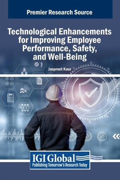 Technological Enhancements for Improving Employee Performance, Safety, and Well-Being