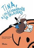 Tina, a colecionadora de palavras