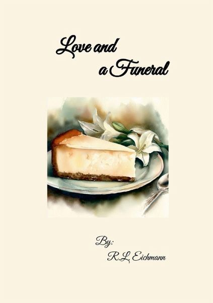 Love and a Funeral Love and a Funeral