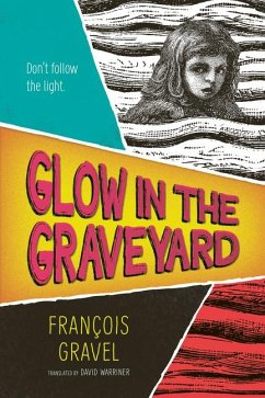 Glow in the Graveyard - Gravel, François