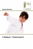 3 Ninjas : Vengeance 3 Ninjas : Vengeance