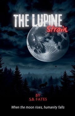 The Lupine Strain - Fates, S. B.