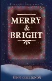 Merry and Bright Merry and Bright