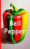 It's Time to Eat a Bell Pepper