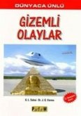 Dünyaca Ünlü Gizemli Olaylar Dünyaca Ünlü Gizemli Olaylar
