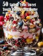 50 Satisfy Your Sweet Tooth Recipes for... - Bild 1