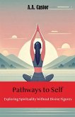 Pathways to Self Pathways to Self