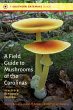 A Field Guide to Mushrooms of the... - Bild 1