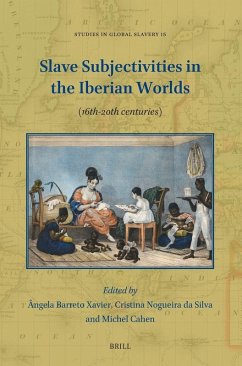 Slave Subjectivities in the Iberian Worlds