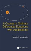 COURSE IN ORDINARY DIFFERENTIAL EQUATIONS WITH APPLICATIONS
