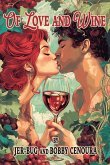 Of Love and Wine Of Love and Wine