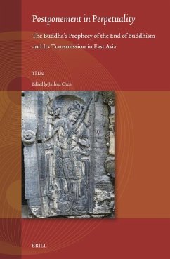 Cover Postponement in Perpetuality: The Buddha's Prophecy of the End of Buddhism and Its Transmission in East Asia