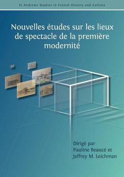 Nouvelles études sur les lieux de spectacle de la première modernité