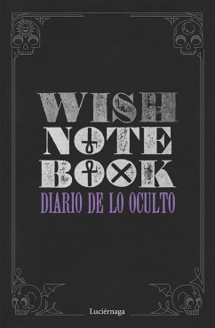 Cover Wish Notebook: Diario de lo oculto