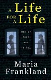 A Life for a Life A Life for a Life