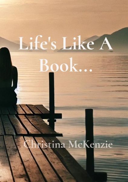 Life's Like A Book... Life's Like A Book...