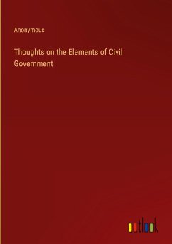 Thoughts on the Elements of Civil Government
